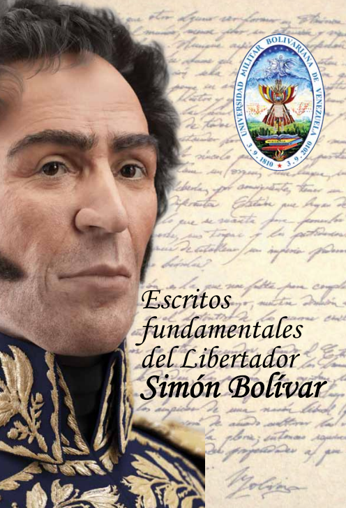 Escritos Fundamentales del Libertador